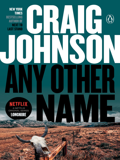 Title details for Any Other Name by Craig Johnson - Available